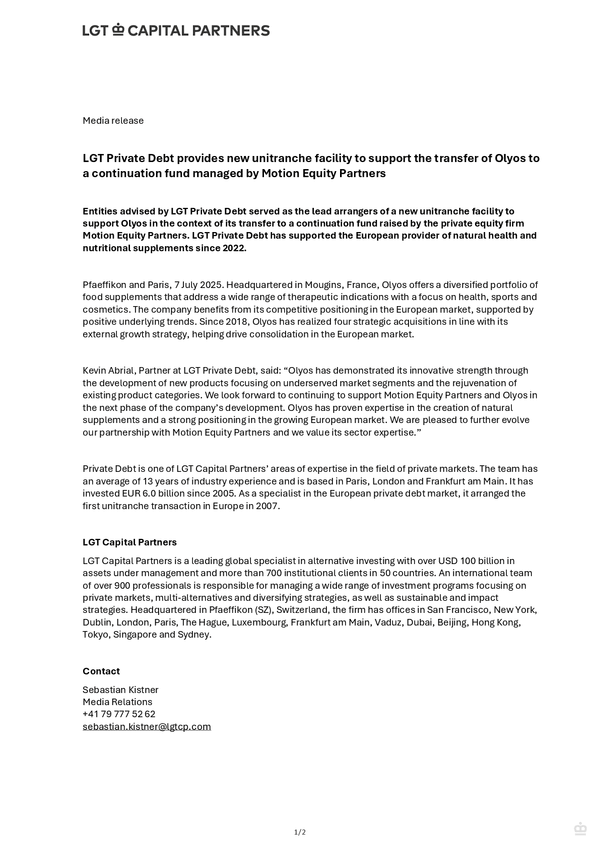 Unitranche Example LGT Private Debt provides new unitranche facility to support the ...