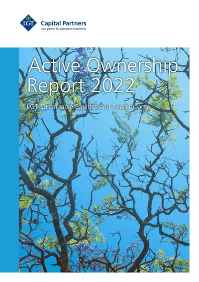 lgt_capital_partners_-_lgt_sustainable_equities_and_fixed_income_-_active_ownership_report_2022_en.pdf